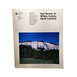 Soil Survey Of Wilkes County NC, US Dept Of Agriculture 1997, Full Pullout Maps